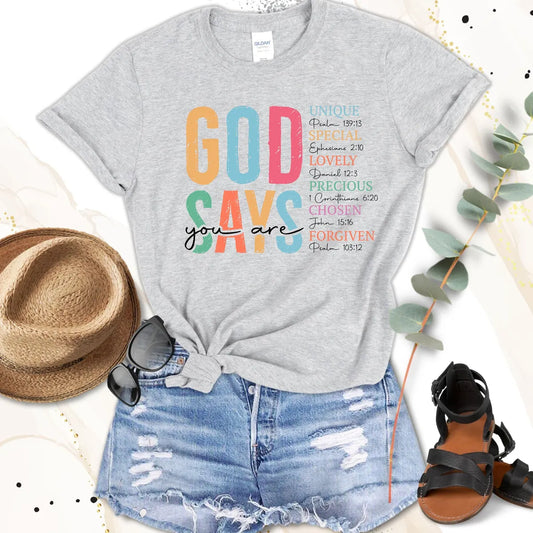 God Says You Are T-shirt