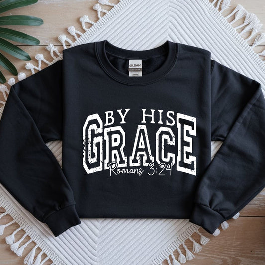 By His Grace Sweatshirt